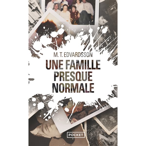 Une famille presque normale, Pocket. Thriller