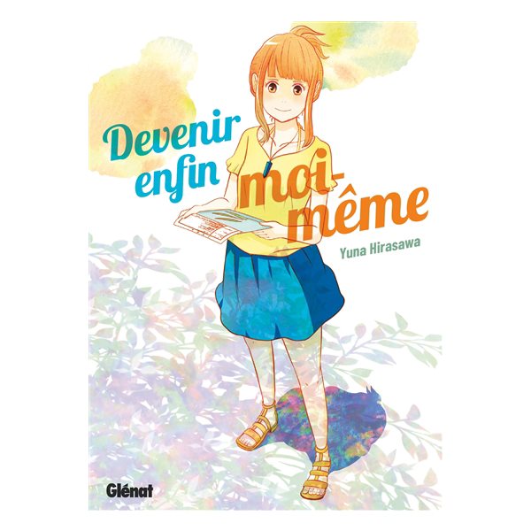 Devenir enfin moi-même