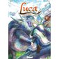 Luca, vétérinaire draconique, Vol. 1