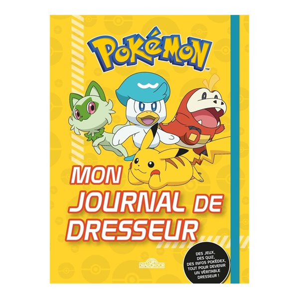 Pokémon : mon journal de dresseur