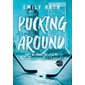 Coups de foudre sur la glace, Tome 1, Pucking around