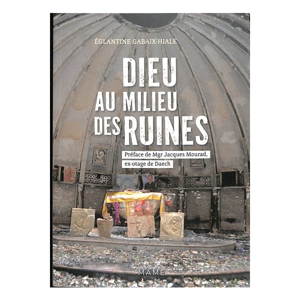 Dieu au milieu des ruines