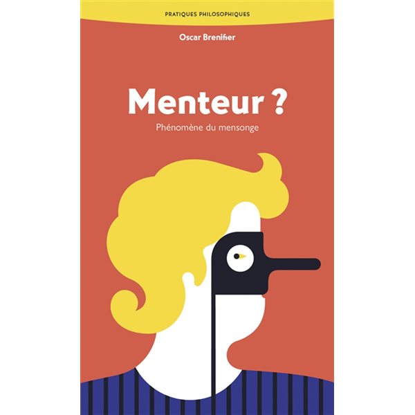 Menteur ? : phénomène du mensonge