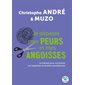 Je dépasse mes peurs et mes angoisses : le manuel pour surmonter vos angoisses et phobies quotidiennes, Points. Vivre, 2364