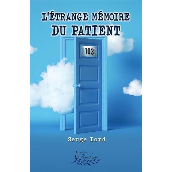 L'étrange mémoire du patient