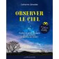 Les 50 règles d'or pour observer le ciel : à l'oeil nu et aux jumelles