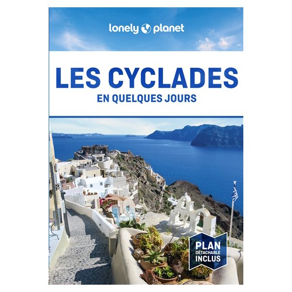 Les Cyclades en quelques jours, En quelques jours