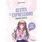 Gestes et expressions : manga shojo : plus de 900 modèles