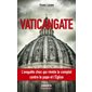 Vaticangate : le complot ultraconservateur contre le pape François et la manipulation du prochain conclave, Enquête