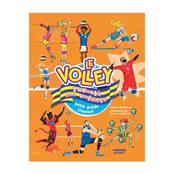 Le volley raconté aux enfants : petit guide illustré