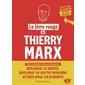 Le livre rouge de Thierry Marx : on n'a pas les moyens de mal manger ! : 40 recettes