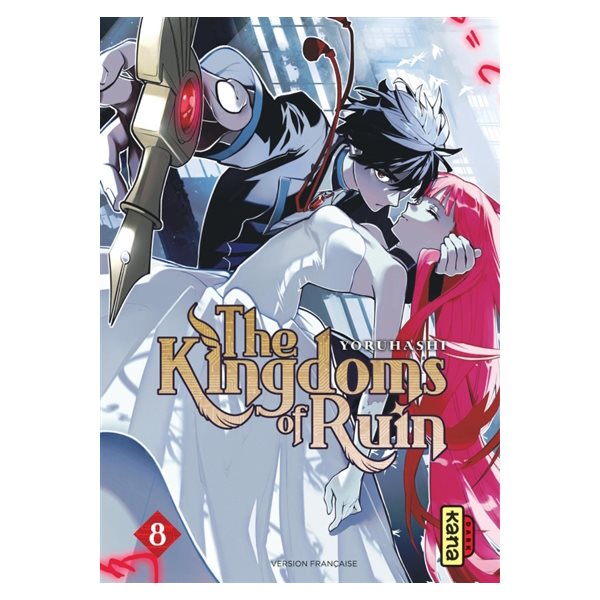 The kingdoms of ruin, Vol. 8, The kingdoms of ruin, 8