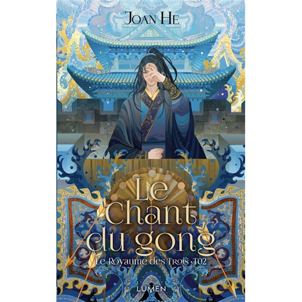 Le chant du gong, Tome 2, Le royaume des Trois