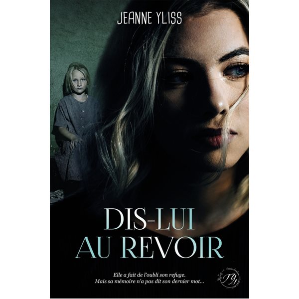 Dis-lui au revoir