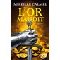 L'or maudit