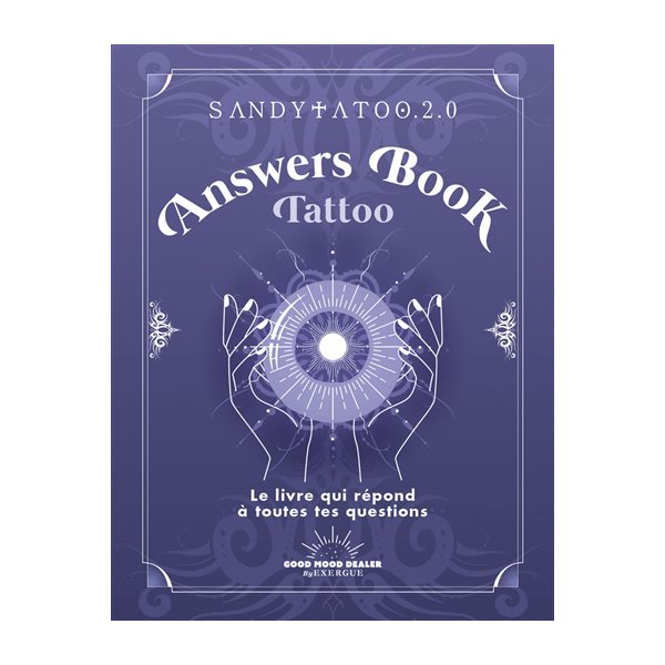 Answers book tattoo : le livre qui répond à toutes tes questions