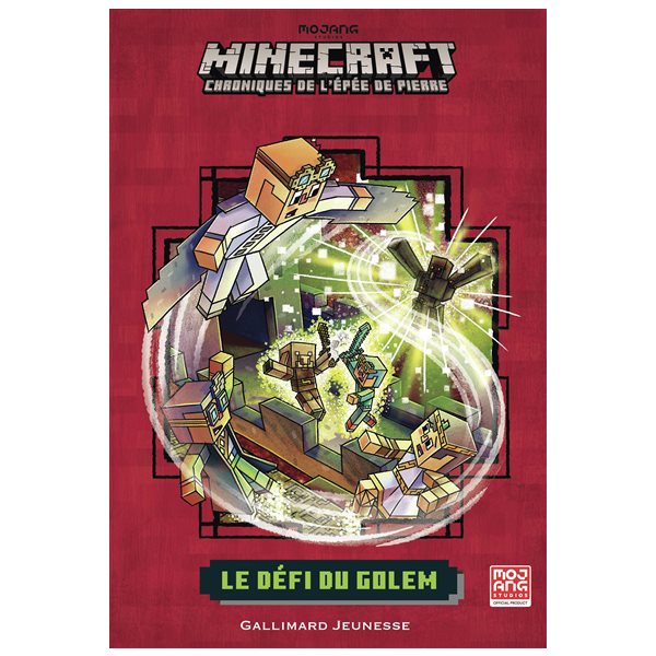 Le défi du Golem, Tome 5, Minecraft : chroniques de l'épée de pierre