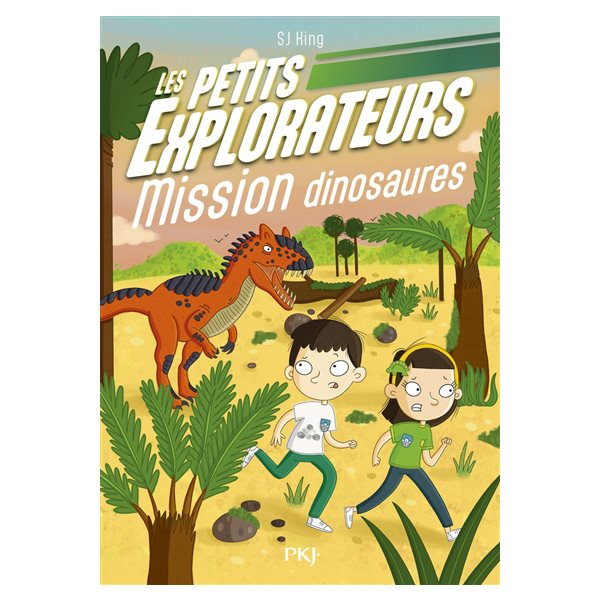 Mission dinosaures, Tome 4, Les petits explorateurs