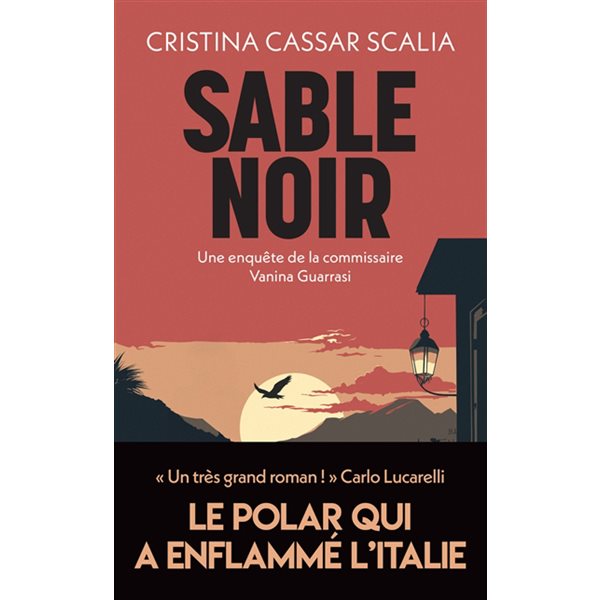 Sable noir, Une enquête de la commissaire Vanina Guarrasi