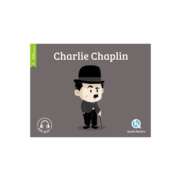 Charlie Chaplin, Histoire jeunesse. Epoque contemporaine