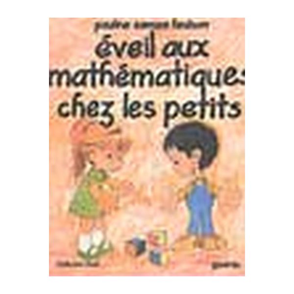 Éveil aux mathématiques chez les petits, Éveil