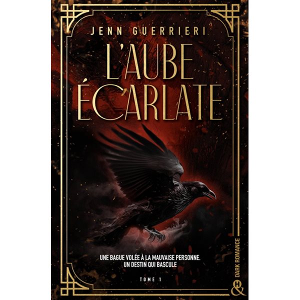 L'aube écarlate, Tome. 1