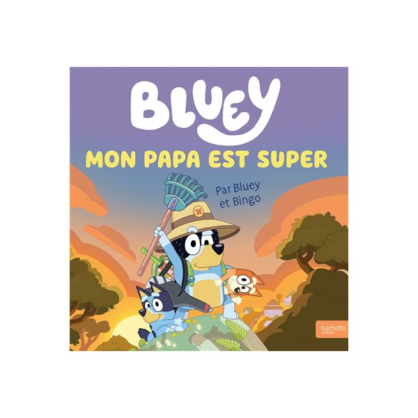 Mon papa est super, Bluey