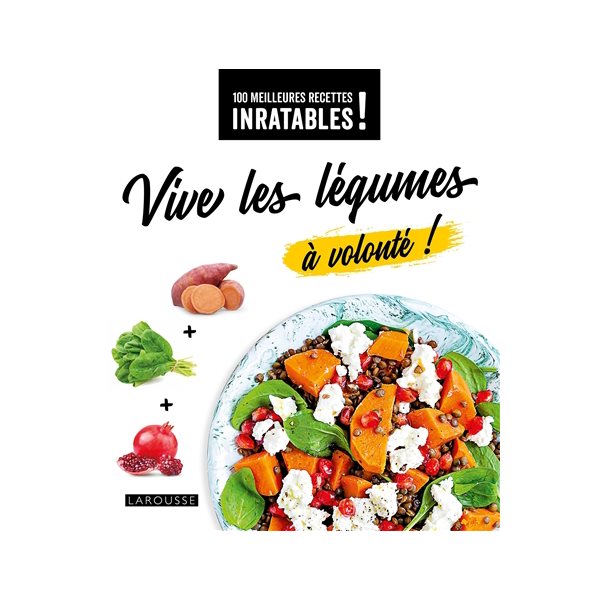 Vive les légumes à volonté !