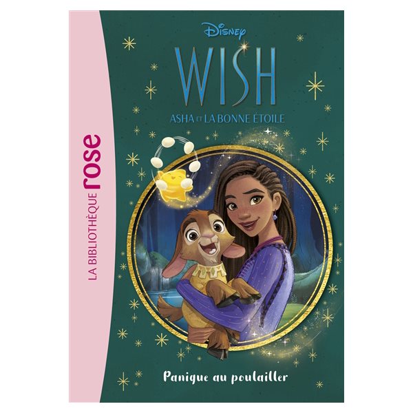 Panique au poulailler, Tome 4, Wish, Asha et la bonne étoile