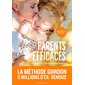 Parents efficaces : les règles d'or de la communication, Poche Marabout. Enfant, 3102