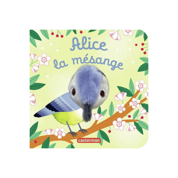 Alice la mésange, Les bébêtes