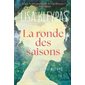 Scandale au printemps, Tome 4, La ronde des saisons