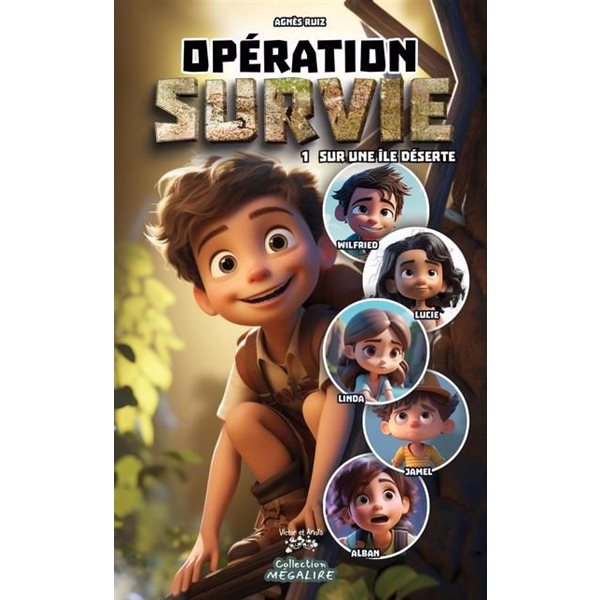 Sur une île déserte, Tome 1, Operation survie