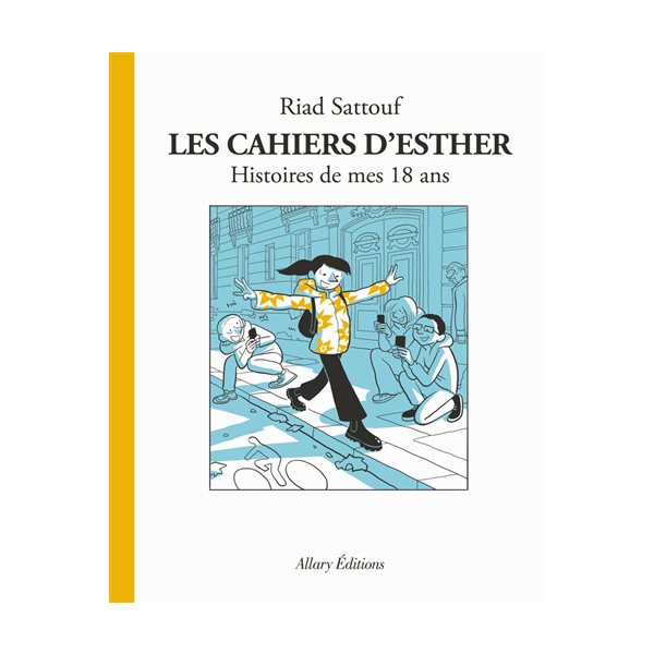 Histoire de mes 18 ans, Les cahiers d'Esther