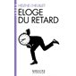 Eloge du retard : où le temps est-il passé ?, Espaces libres. Idées