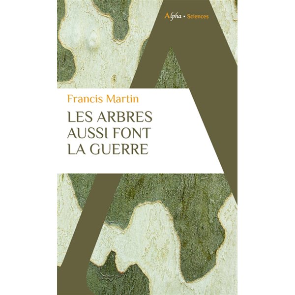 Les arbres aussi font la guerre, Sciences