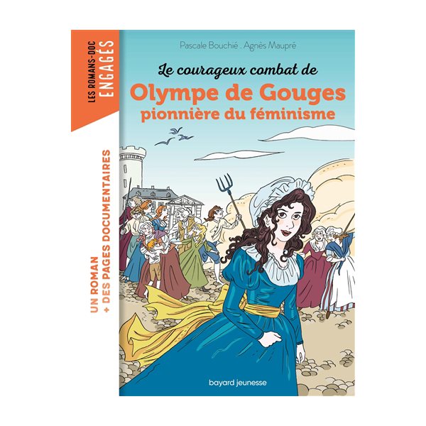 Le courageux combat de Olympe de Gouges : pionnière du féminisme