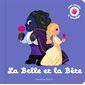 La Belle et la Bête, Contes et comptines à toucher