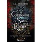 Une couronne de sang et de larmes, Tome 3, La guerre des royaumes