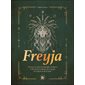 Freyja : plongez au coeur des légendes nordiques et découvrez la déesse de la magie, de l'amour et de la mort