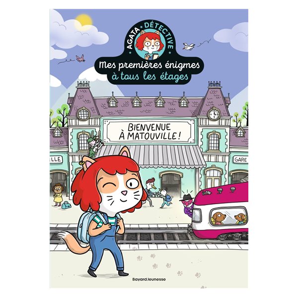 Bienvenue à Matouville !, Tome 1,  Mes premières énigmes à tous les étages : Agata Crispy détective