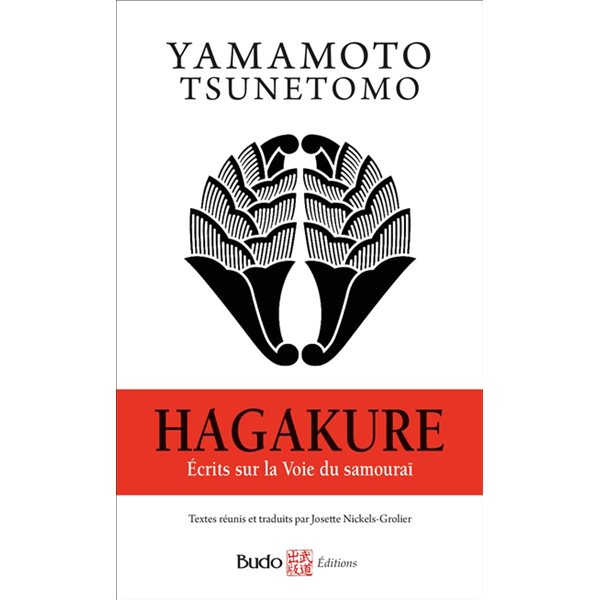 Hagakure : écrits sur la voie du samouraï