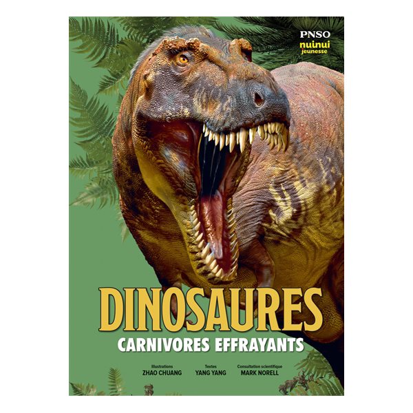 Dinosaures : carnivores effrayants