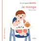 Je mange, Les imagiers Babille