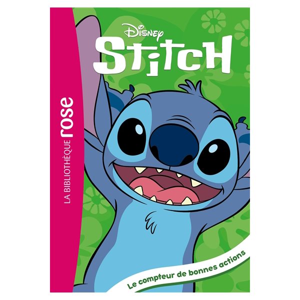 Le compteur de bonnes actions, Tome 2, Stitch !