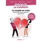 Le couple en crise : sentiments, sexe et séduction après 40 ans, Toi et moi, on s'explique