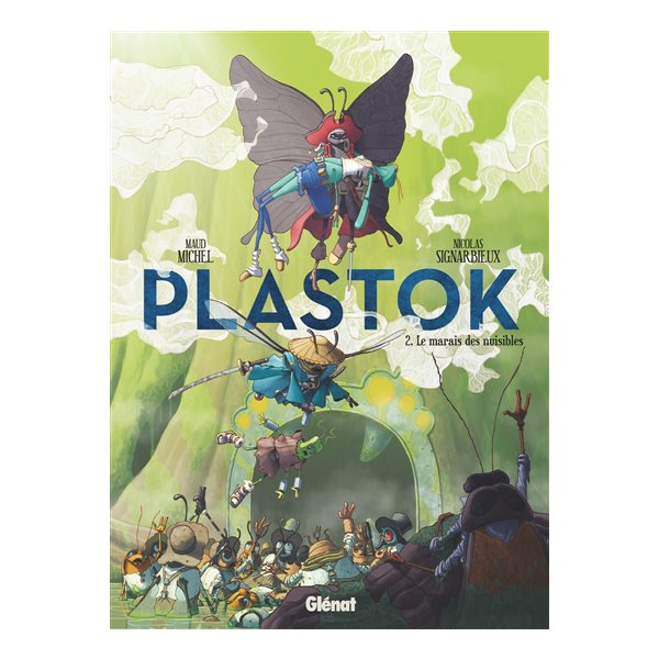 Le marais des nuisibles, Tome 2, Plastok