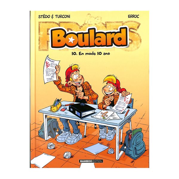 En mode 10 ans, Tome 10, Boulard