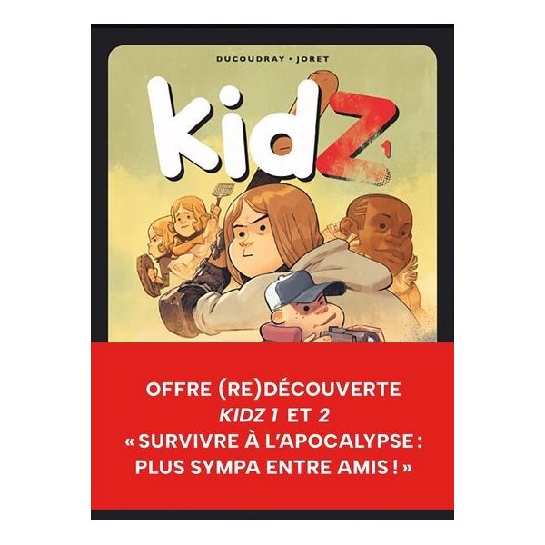 Kidz 1 et 2, Kidz