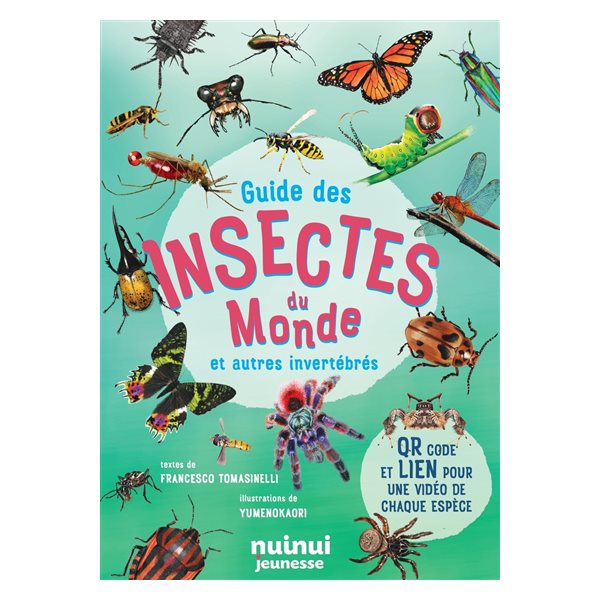 Guide des insectes du monde : et autres invertébrés